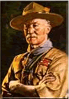 Lord Robert Baden Powell (B.P) Chief Scout of the World & The Founder of Scouting